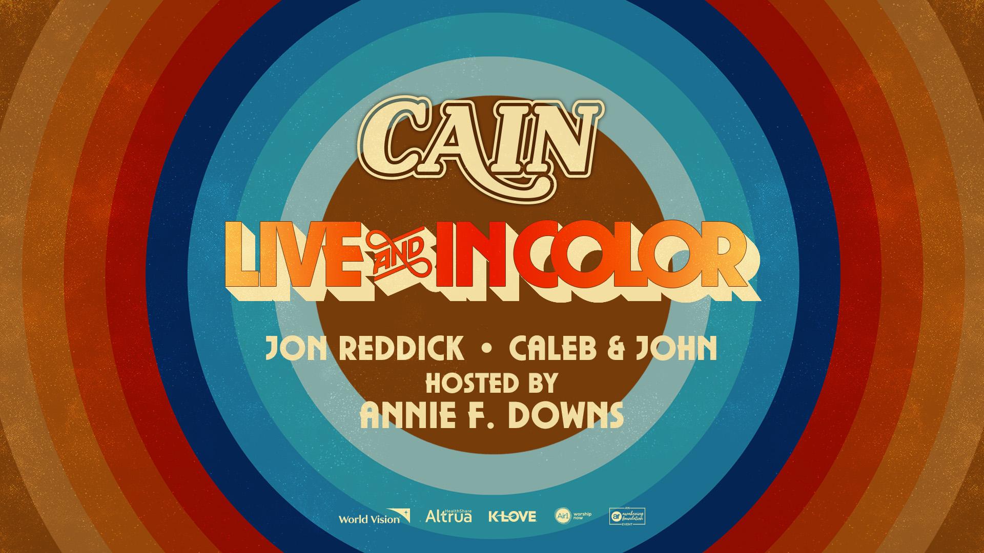 CAIN: Live and in Color Tour